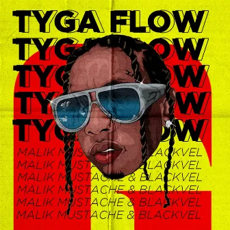 Tyga Floww by BLACKVEL