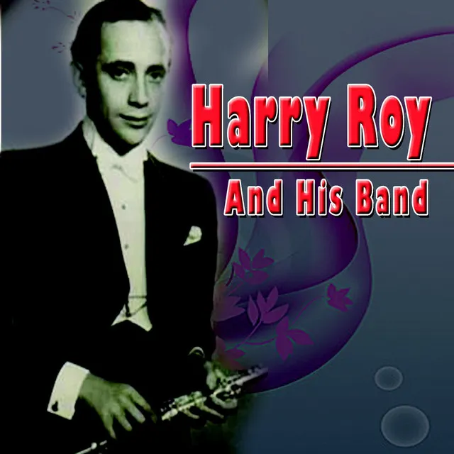 Harry Roy And His Band