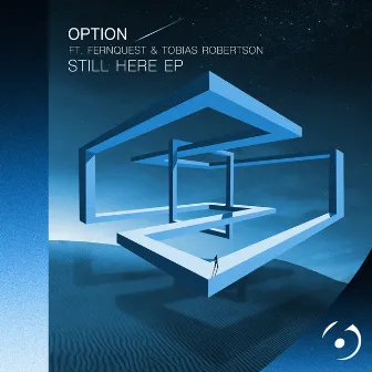 Still Here / Down With U by Option