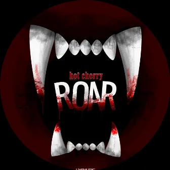 Roar by Hot Cherry