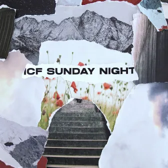 ICF Sunday Night EP by ICF Sunday Night