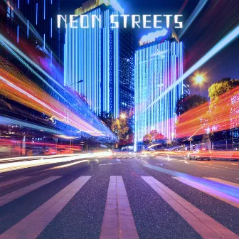 Neon Streets: Synthwave Music for a Long Trip by Journey Car Crew