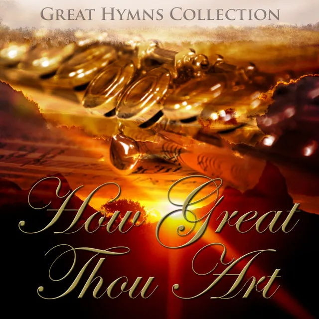 Great Hymns Collection: How Great Thou Art (Orchestral)