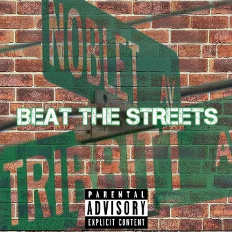 Beat the Streets by Skeez