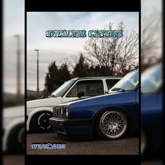 Stance Music by 1fiveLyden