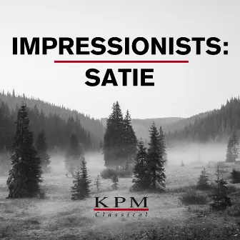 Impressionists: Satie by Rory Marsden