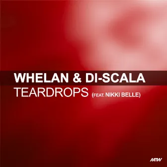 Teardrops by Whelan & Di Scala