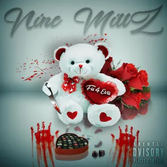 FU4EVA by Nine Millz