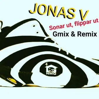 Sonar Ut, Flippar Ut by Jonas V