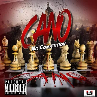 No Competition by Cano J Bond