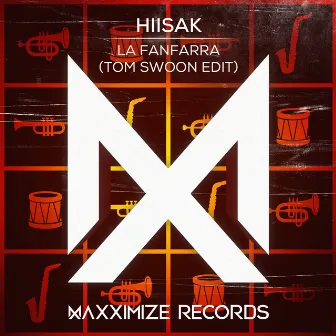 La Fanfarra (Tom Swoon Radio Edit) by HIISAK