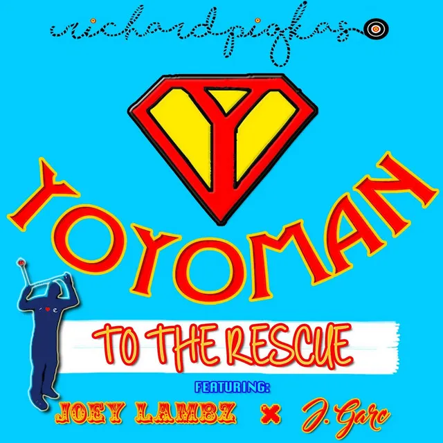 Yoyoman to the Rescue (feat. J. Garc & Joey Lambz)