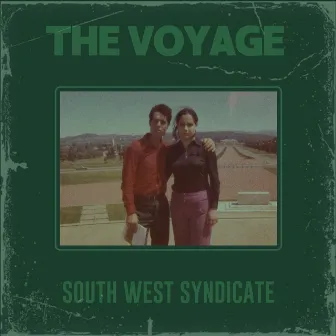 The Voyage by South West Syndicate