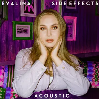 Side Effects (Acoustic) by EVALINA