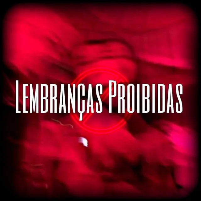 Lembranças Proibidas