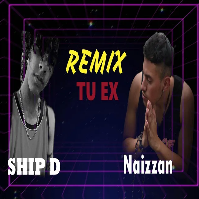 Tu Ex - Remix