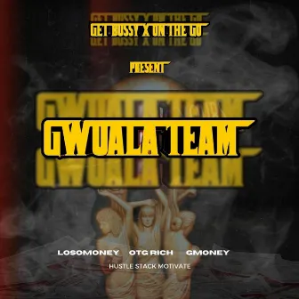 GwualaTeam by LosoMoney