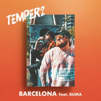 Barcelona (feat. Ruma) by Temper2