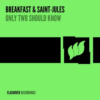 Only Two Should Know by Saint-Jules