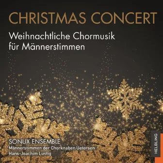 Christmas Concert - Weihnachtliche Chormusik für Männerstimmen by Sonux Ensemble