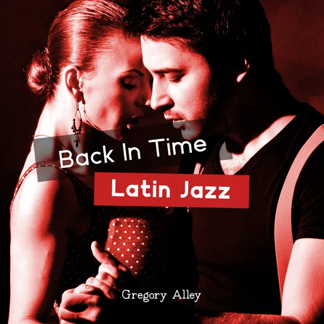 Back In Time (Latin Jazz)