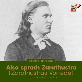 Also sprach Zarathustra (Zarathustras Vorrede) by Thomas Gehringer