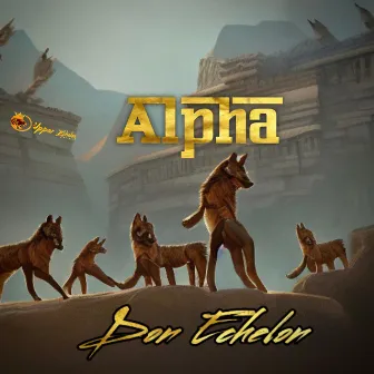 Alpha by Don Echelon