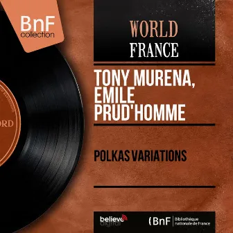 Polkas variations (Mono Version) by Emile Prud'Homme