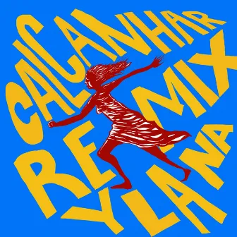 Calcanhar Remix by DJ Dolores