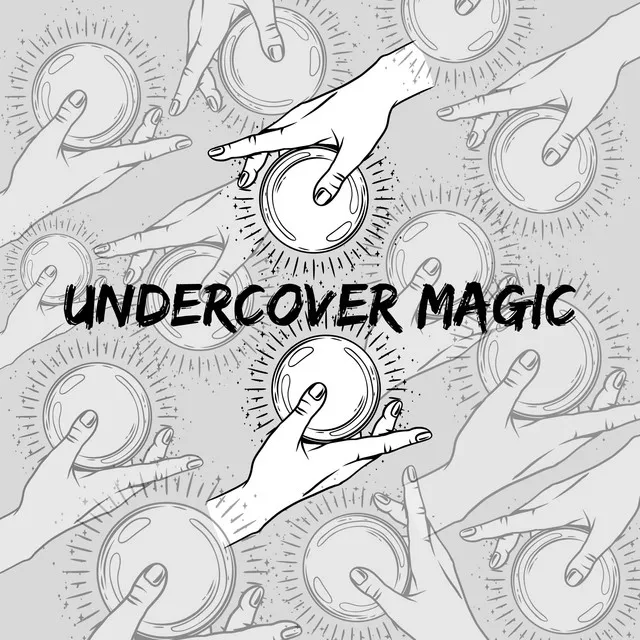 Undercover Magic