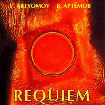 Artyomov: Requiem by Vyacheslav Artyomov