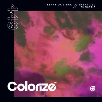 Eventide / Euphoric by Terry Da Libra