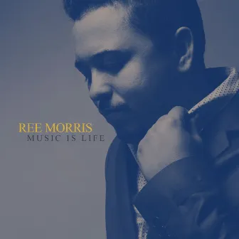 Music Is Life by Ree Morris