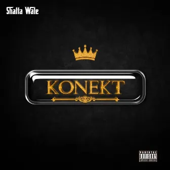 Konekt by Shatta Wale