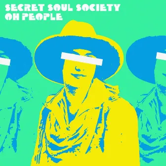 Oh People by Secret Soul Society