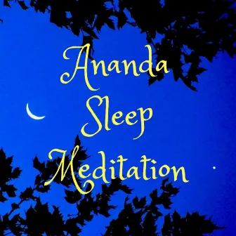 Ananda Sleep Meditation by Annette Jones