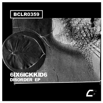 Disorder EP by 6ix6ickkid6