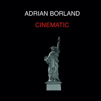 Cinematic by Adrian Borland