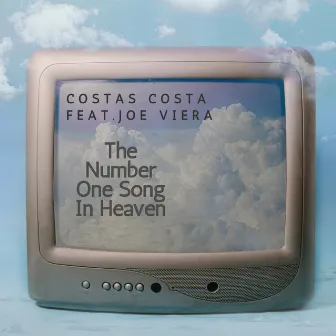 The Number One Song in Heaven by Costas Costa