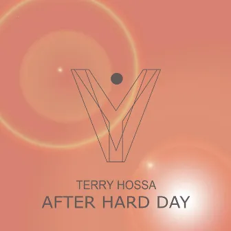 After Hard Day by Terry Hossa