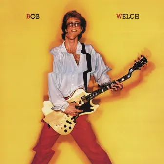 Bob Welch by Bob Welch