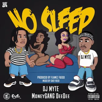 No Sleep by DJ Myte