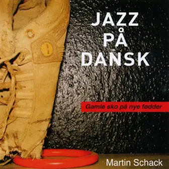 Jazz På Dansk by Jacob Fischer