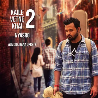 Kaile Vetne Khai 2 (Nyasro) by Almoda Rana Uprety