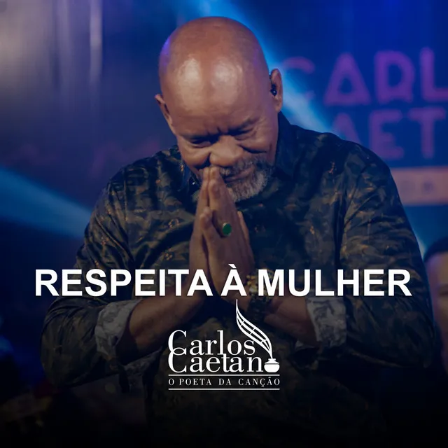 Respeita à Mulher (Ao Vivo)