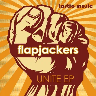 Unite EP by Flapjackers