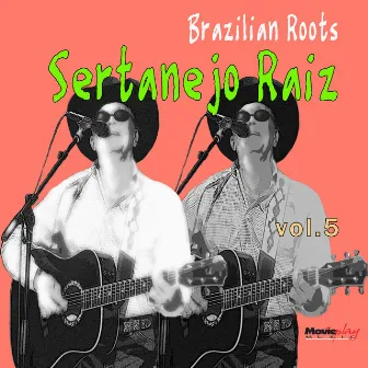 Sertanejo Raiz Vol. 5 by José Bettio