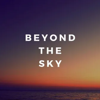 Beyond the Sky by Furkan Dulda