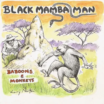 Baboons and Monkeys by Black Mamba Man