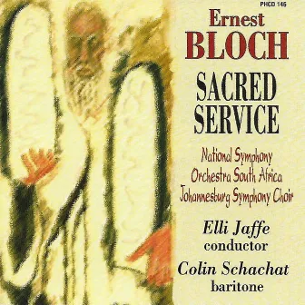 Bloch: Sacred Service, B. 68 (Live) by South Africa National Symphony Orchestra